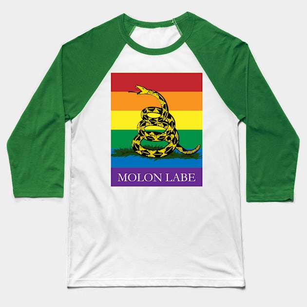 Molon Labe Rainbow Gadsden Baseball T-Shirt by Operation Blazing Sword